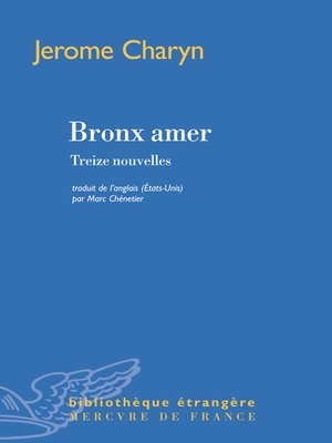 cover image of Bronx amer. Treize nouvelles